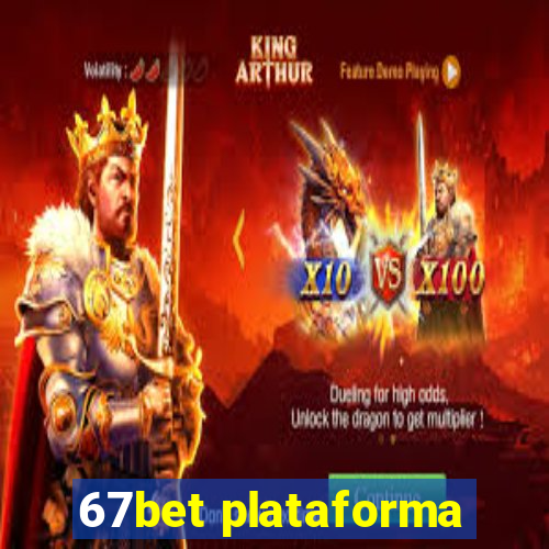 67bet plataforma